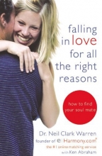 Cover art for Falling in Love for All the Right Reasons: How to Find Your Soul Mate