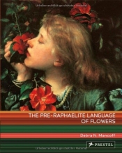 Cover art for The Pre-Raphaelite Language of Flowers