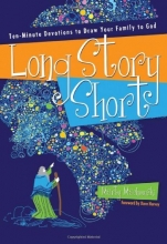 Cover art for Long Story Short: Ten-Minute Devotions to Draw Your Family to God