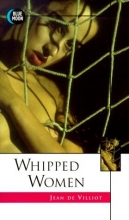 Cover art for Whipped Women (Blue Moon Books)