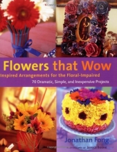 Cover art for Flowers that Wow: Inspired Arrangements for the Floral-Impaired