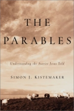 Cover art for The Parables: Understanding the Stories Jesus Told