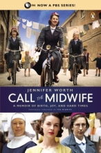 Cover art for Call the Midwife: A Memoir of Birth, Joy, and Hard Times