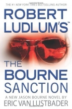 Cover art for Robert Ludlum's The Bourne Sanction (Jason Bourne #6)