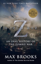 Cover art for World War Z (Mass Market Movie Tie-In Edition): An Oral History of the Zombie War