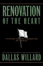 Cover art for Renovation of the Heart: Putting On the Character of Christ (Designed for Influence)