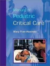 Cover art for Manual of Pediatric Critical Care, 1e (Hazinski, Manual Pediatric Critical Care)