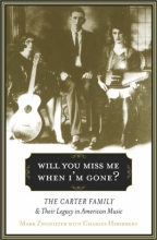Cover art for Will You Miss Me When I'm Gone?: The Carter Family and Their Legacy in American Music