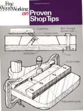 Cover art for Fine Woodworking on Proven Shop Tips: Selections from Methods of Work