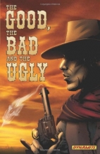 Cover art for The Good, The Bad, and The Ugly Volume 1 SC