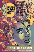 Cover art for Hawaiian Dick Volume 2: The Last Resort (v. 2)