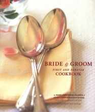 Cover art for The Bride & Groom First and Forever Cookbook