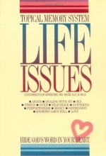 Cover art for Topical Memory System Life Issues: Package Contains 4 Versions: NIV, NASB, KJV, and NKJV