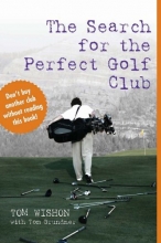 Cover art for The Search for the Perfect Golf Club