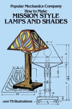 Cover art for How to Make Mission Style Lamps and Shades (Dover Craft Books)