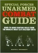 Cover art for Special Forces Unarmed Combat Guide: Hand-to-Hand Fighting Skills From The World's Most Elite Military Units