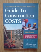 Cover art for Architects, Contractors, Engineers Guide to Construction Costs: 2005