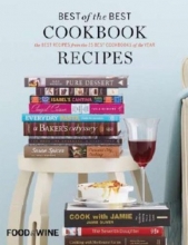 Cover art for Best of the Best Cookbook Recipes, Vol. 13: The Best Recipes from the 25 Best Cookbooks of the Year (Food & Wine Books)