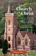 Cover art for The Church of Christ: Volume One