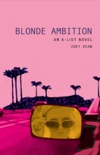 Cover art for Blonde Ambition: An A-List Novel (A-List #3)