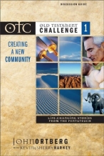 Cover art for Old Testament Challenge: Creating a New Community (v. 1) -- Discussion Guide