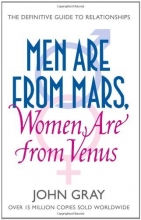 Cover art for Men are from Mars, Women are from Venus: AND How to Get What You Want in Your Relationships: A Practical Guide for Improving Communication and Getting What You Want in Your Relationships