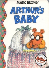 Cover art for Arthur's Baby: An Arthur Adventure (Arthur Adventures)