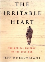 Cover art for The Irritable Heart: The Medical Mystery of the Gulf War