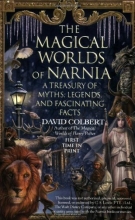 Cover art for The Magical Worlds of Narnia: A Treasury of Myths, Legends and Fascinating Facts