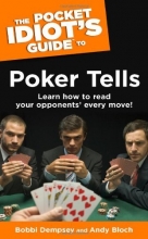 Cover art for The Pocket Idiot's Guide to Poker Tells