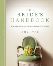 Cover art for Bride's Handbook, The: A Spiritual & Practical Guide for Planning Your Wedding