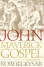 Cover art for John, the Maverick Gospel, Third Edition