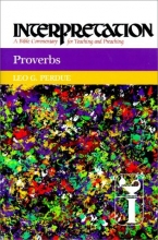 Cover art for Proverbs: Interpretation: A Bible Commentary for Teaching and Preaching