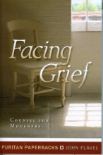 Cover art for Facing Grief: Counsel For Mourners (Puritan Paperbacks)