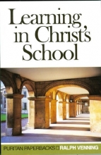 Cover art for Learning in Christ's School (Puritan Paperbacks)