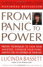 Cover art for From Panic to Power: Proven Techniques to Calm Your Anxieties, Conquer Your Fears, and Put You in Control of Your Life