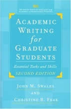 Cover art for Academic Writing for Graduate Students, Second Edition: Essential Tasks and Skills (Michigan Series in English for Academic & Professional Purposes)