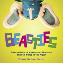 Cover art for Beasties: How to Make 22 Mischievous Monsters That Go Bump in the Night