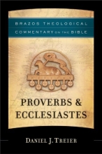 Cover art for Proverbs & Ecclesiastes (Brazos Theological Commentary on the Bible)