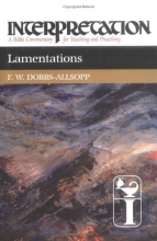 Cover art for Lamentations: Interpretation: A Bible Commentary for Teaching and Preaching (Interpretation: A Bible Commentary for Teaching & Preaching)