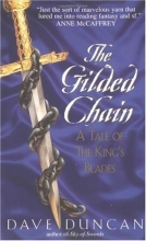 Cover art for The Gilded Chain:: A Tale of the King's Blades