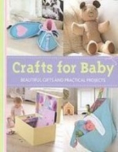 Cover art for Crafts for Baby: Beautiful Gifts and Practical Projects