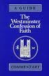 Cover art for A Guide to the Westminster Confession of Faith: Commentary