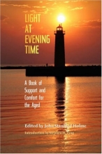 Cover art for Light at Evening Time: A Book of Support and Strength for the Aged