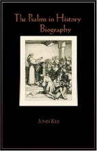 Cover art for THE PSALMS IN HISTORY AND BIOGRAPHY
