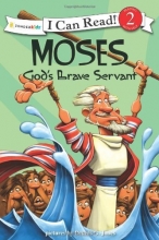 Cover art for Moses, God's Brave Servant: Biblical Values (I Can Read! / Dennis Jones Series)