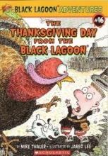 Cover art for The Thanksgiving Day from the Black Lagoon (Black Lagoon Adventures #16)