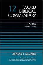 Cover art for 1 Kings: Second Edition (Word Biblical Commentary)