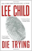 Cover art for Die Trying (Jack Reacher, No. 2)