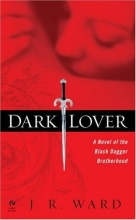 Cover art for Dark Lover (Black Dagger Brotherhood, Book 1)